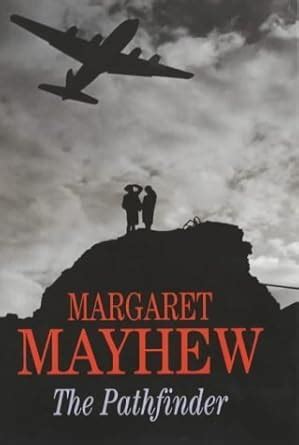 The Pathfinder : Mayhew, Margaret: Amazon.in: Books