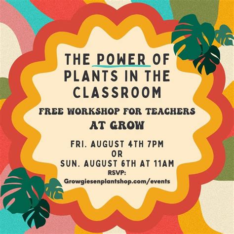 Power of Plants in the Classroom- FREE WORKSHOP, GROW, Wichita, 4 ...