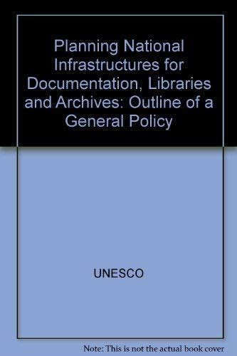 Planning National Infrastructures for Documentation, Libraries and ...