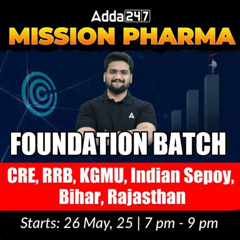 Mission Pharma | Foundation Batch for CRE, RRB, KGMU, Indian Sepoy, Bi ...