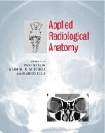 Buy Applied Radiological Anatomy Book Online at Low Prices in India ...