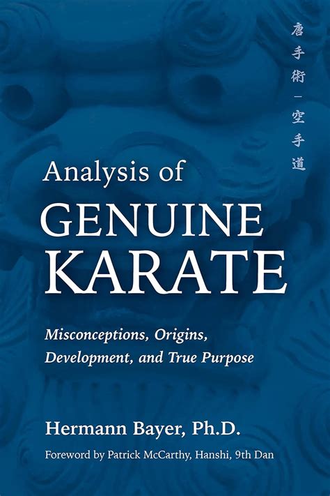 Buy Analysis of Genuine Karate: Misconceptions, Origins, Development ...