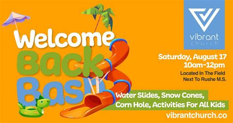 Welcome Back Bash - Presented by Vibrant Church, Rushe Middle School ...