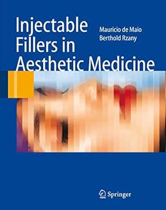 Buy Injectable Fillers in Aesthetic Medicine Book Online at Low Prices ...