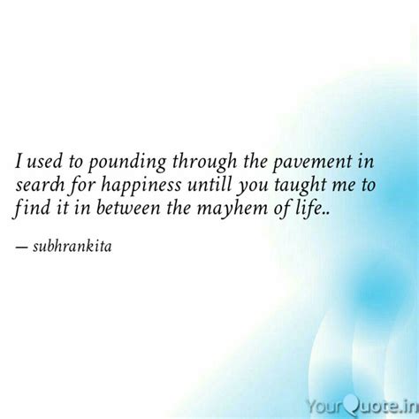 I used to pounding throug... | Quotes & Writings by Ankita Saha | YourQuote