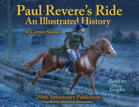 Paul Revere's Ride: An Illustrated History - Paul Revere House