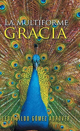 Buy La multiforme gracia Book Online at Low Prices in India | La ...