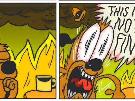 This Is Fine Wallpapers - Top Free This Is Fine Backgrounds ...