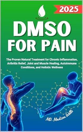 DMSO For Pain: The Proven Natural Treatment for Chronic Inflammation ...