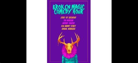 Broken Magic Comedy Hour, The Backline Comedy Theatre, Omaha, 3 ...