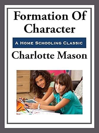 Formation of Character eBook : Mason, Charlotte: Amazon.in: Kindle Store