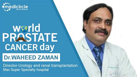 Dr Waheed Zaman informs Prostate is disease of aging and early ...