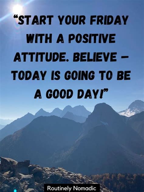 Perfect Friday Motivational Quotes for 2022 | Routinely Nomadic