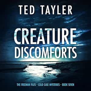 Creature Discomforts: The Freeman Files Series, Book 7 (Audio Download ...