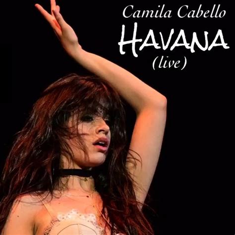 Camila Cabello – Havana (Live Version) Lyrics | Genius Lyrics