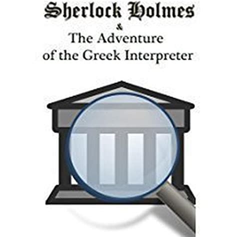 Sherlock Holmes: The Greek Interpreter (Audio Download): Arthur Conan ...