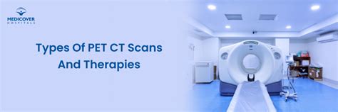 PET CT Scan Types: FDG, PSMA, DOTA, FAPI and Therapies