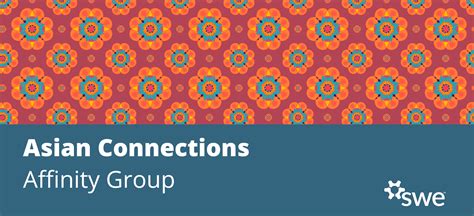 Asian Connections Affinity Group: The AAPI Experience in a Global Company – All Together