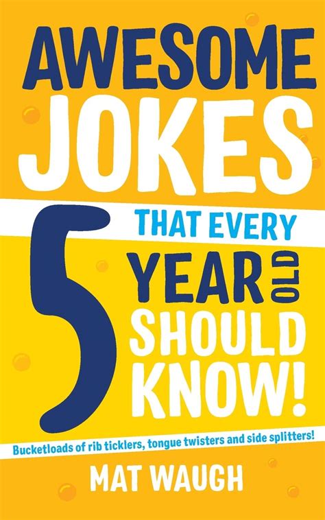 Buy Awesome Jokes That Every 5 Year Old Should Know!: Bucketloads of ...
