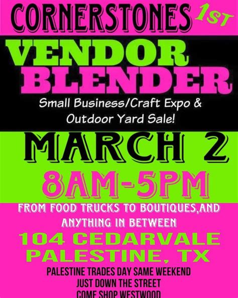 Cornerstones Vendor Blender , 104 Cedarvale St, Palestine, TX, 2 March ...
