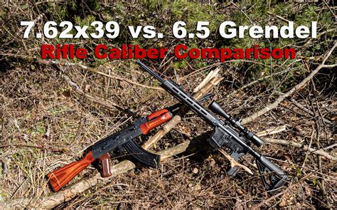 7.62x39 vs 6.5 Grendel | What Caliber is Better For You?