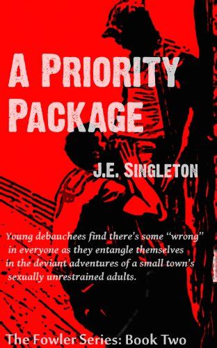A Priority Package (The Fowler Series Book 2) eBook : Singleton, J.E ...