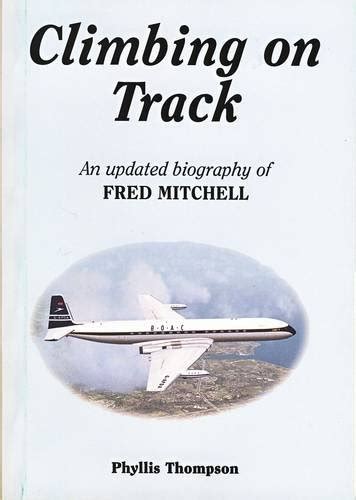 Buy Climbing on Track: 1: Updated Biography of Fred Mitchell (Climbing ...