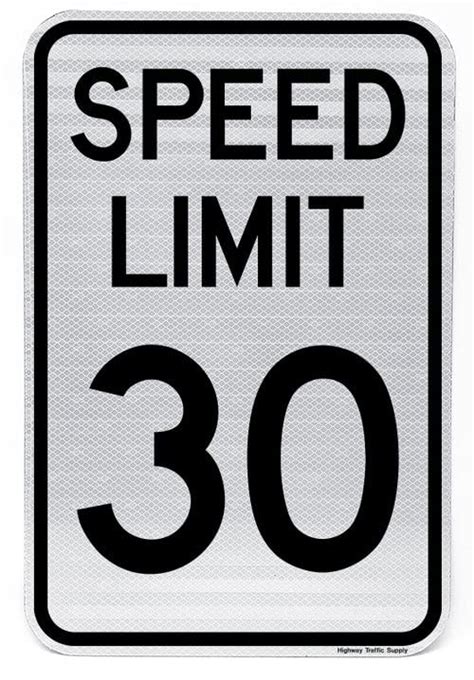 SPEED LIMIT 30 MPH Sign 12"x18" 3M Engineer Grade Prismatic Reflective ...