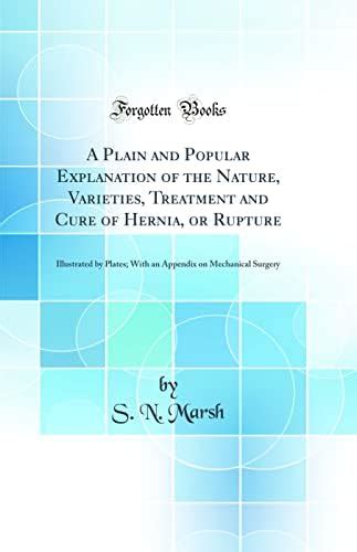 Buy A Plain and Popular Explanation of the Nature, Varieties, Treatment ...