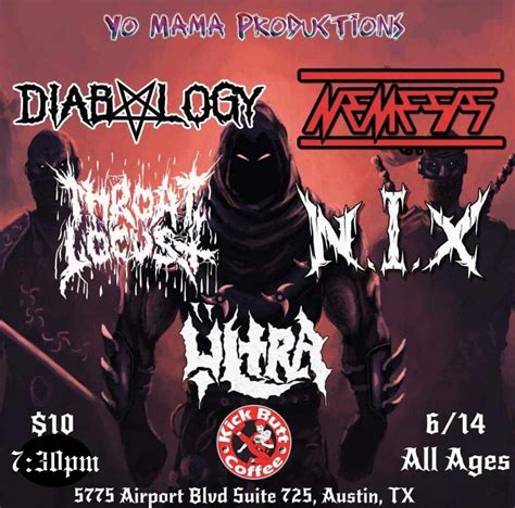 Yo Mama Presents: Diabology, Nemesis, Throat Locust, N.I.X, Ultra, 5775 ...