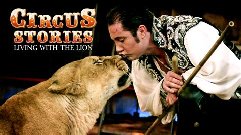 Circus Stories: Living with the Lion 2022 Full Movie Online - Watch HD ...