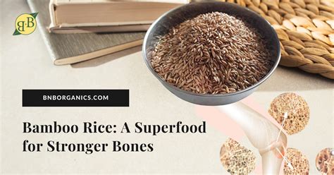 Bamboo Rice: A Superfood for Stronger Bones – B&B Organics