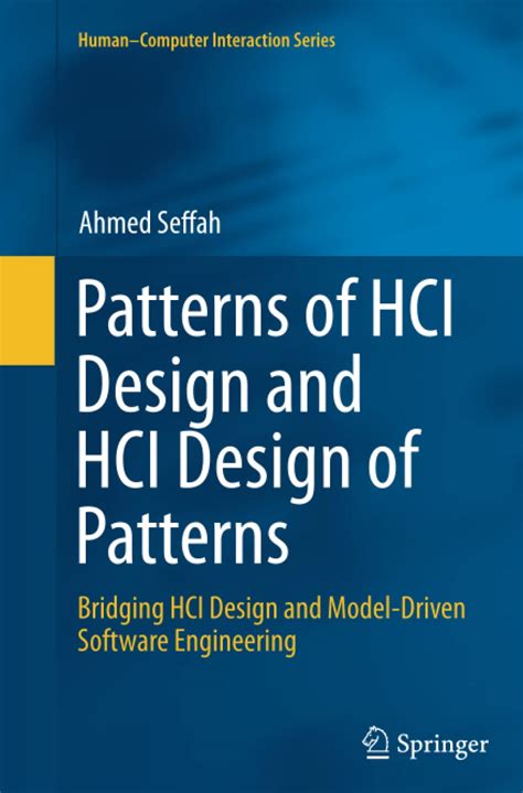 Buy Patterns of HCI Design and HCI Design of Patterns: Bridging HCI ...