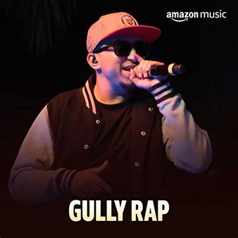 Gully Rap Playlist on Prime Music