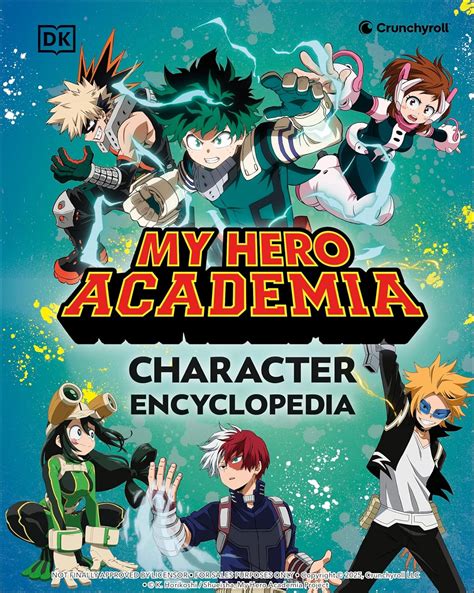 My Hero Academia Character Encyclopedia: Features More Than 100 Heroes ...