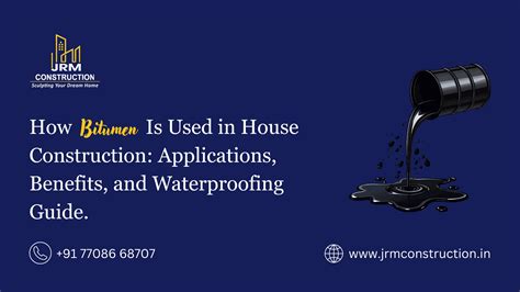 How Bitumen Is Used in Construction | Bitumen Waterproofing