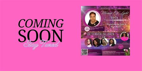 Women of Light 2024 "Transitioning Into a New You!", New Light Baptist ...