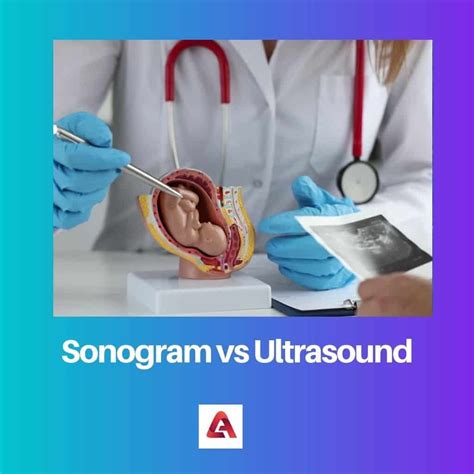 Sonogram vs Ultrasound: Difference and Comparison