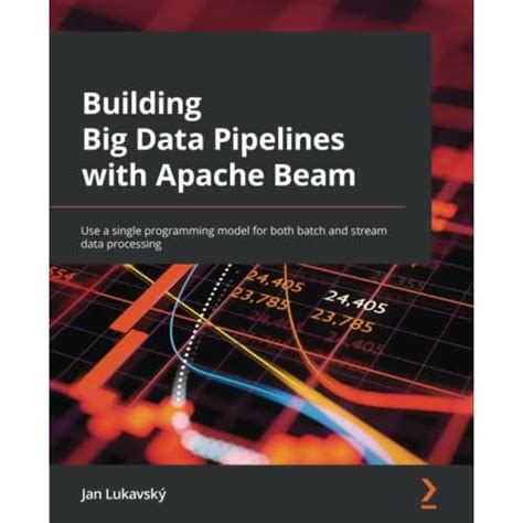 Buy Building Big Data Pipelines with Apache Beam: Use a single ...
