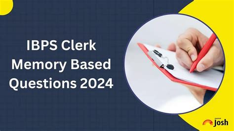 IBPS Clerk Memory Based Question 2024: Check AllDays, All Shift Wise ...