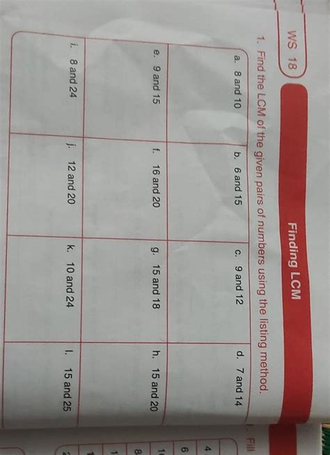 1. Fill1. Find the LCM of the given pairs of numbers using the listing ...