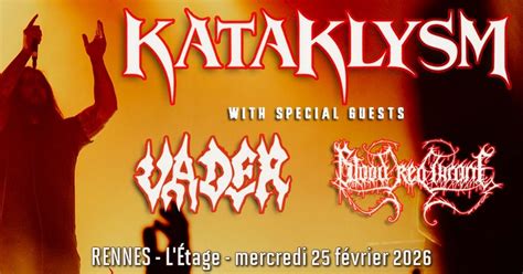 Kataklysm, Vader, Blood Red Throne // Rennes, L’Étage Rennes, 25 ...