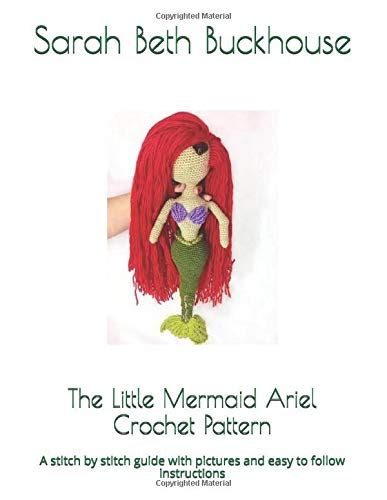 Buy The Little Mermaid Ariel Crochet Pattern: A stitch by stitch guide ...