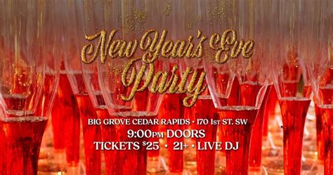 New Years Eve Party at Big Grove • Cedar Rapids , 170 1st St SW, Cedar ...
