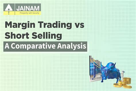 Margin Trading vs Short Selling: Key Differences