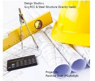 Design of G+3 Rcc & Steel structure. | CEPT - Portfolio