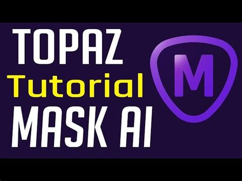 Topaz Mask Tutorial 的图像结果