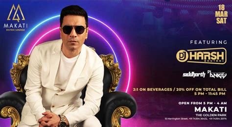 DJ HARSH BHUTANI at MAKATI KOLKATA