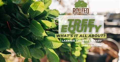 Tree Equity: Whats It All About?, Laramie County Library System ...