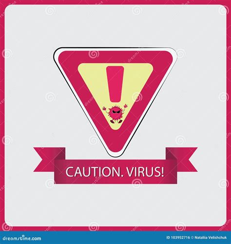 小心 病毒!警报信号 向量例证. 插画 包括有 预防, 问题, 被宣扬的, 互联网, 被攻击的, 被照顾的 - 103952716